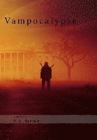 E. S. Brown - Vampocalypse, Inbunden