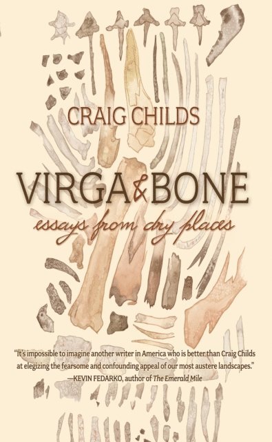Craig Childs - Virga & Bone, E-bok