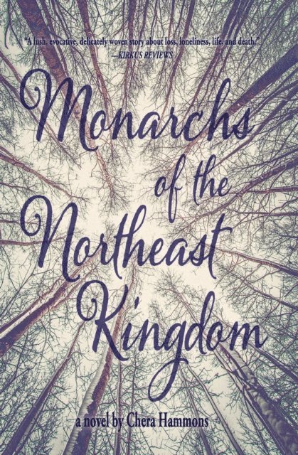 Chera Hammons - Monarchs of the Northeast Kingdom, E-bok