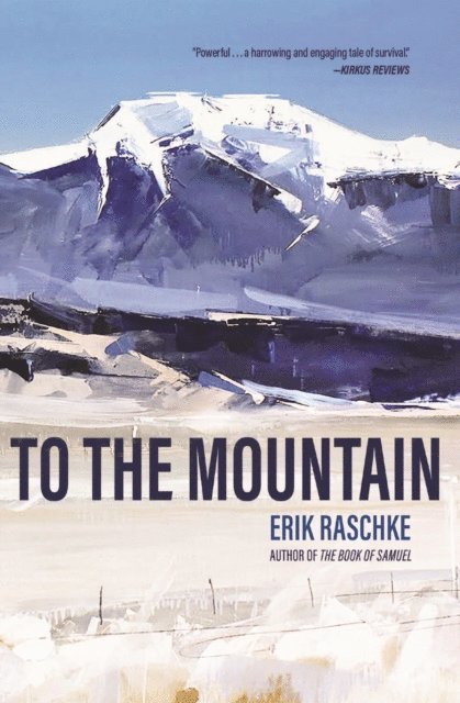 Erik Raschke - To the Mountain, E-bok. Tillgänglighet: Lägg i varukorg