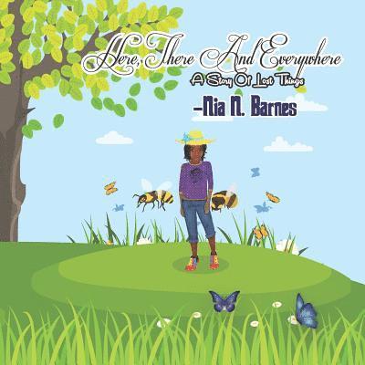 Nia Barnes - Here, There and Everywhere: A Story of Missing Things, Häftad