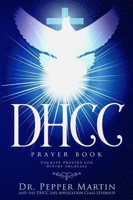 Pepper Martin - DHCC Prayer Book: Pocket Prayers for Divine Increase, Häftad