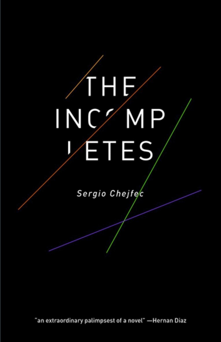 Sergio Chejfec - Incompletes, Häftad
