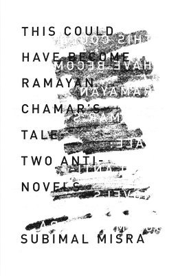 Subimal Misra - This Could Have Become Ramayan Chamar's Tale, Häftad