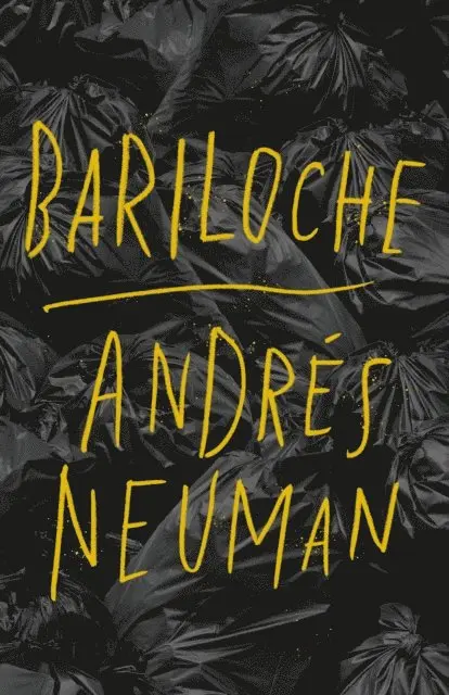 Andres Neuman - Bariloche, E-bok. Tillgänglighet: Lägg i varukorg