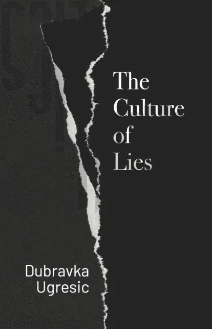 Dubravka Ugresic - Culture of Lies, E-bok. Tillgänglighet: Lägg i varukorg
