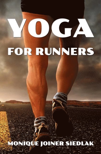 Monique Joiner Siedlak - Yoga for Runners, E-bok