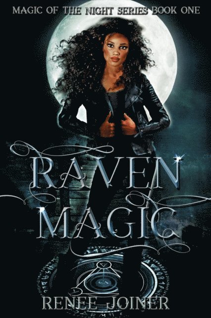 Renee Joiner - Raven Magic, E-bok