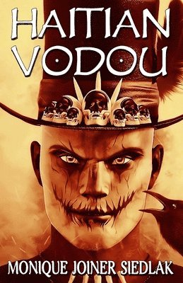 Monique Joiner Siedlak - Haitian Vodou, Häftad