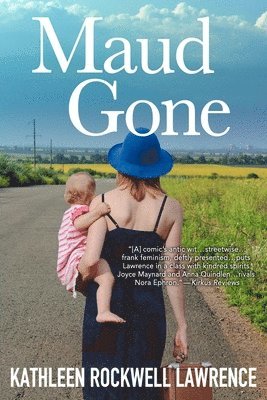 Kathleen Rockwell Lawrence - Maud Gone, Häftad