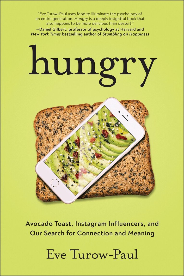Eve Turow-Paul - Hungry, Inbunden