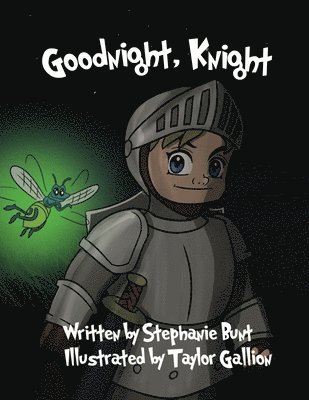 Stephanie Marie Bunt - Goodnight, Knight, Häftad. Tillgänglighet: Lägg i varukorg