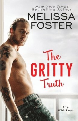 Melissa Foster - Gritty Truth, Häftad