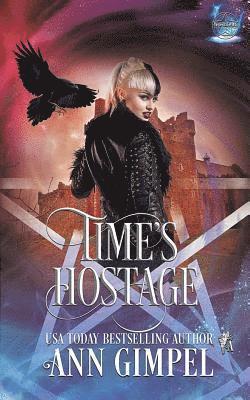 Ann Gimpel - Time's Hostage, Häftad. Tillgänglighet: Lägg i varukorg
