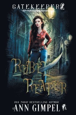Ann Gimpel - Rebel Reaper, Häftad