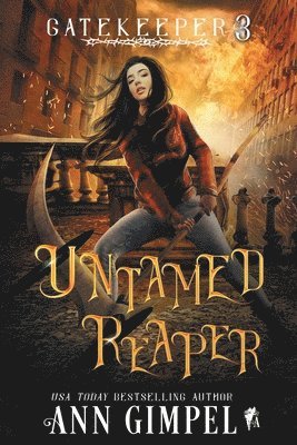 Ann Gimpel - Untamed Reaper, Häftad