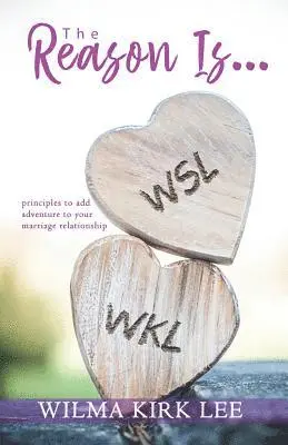 Wilma Kirk Lee - Reason Is..., Häftad. Tillgänglighet: Lägg i varukorg