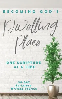 Athena C Shack - Becoming God's Dwelling Place, Inbunden. Tillgänglighet: Lägg i varukorg