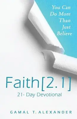 Gamal T Alexander - Faith 2.1, Häftad. Tillgänglighet: Lägg i varukorg