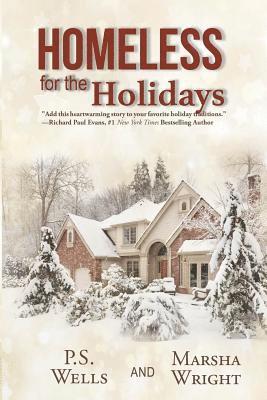 P S Wells, Marsha Wright - Homeless for the Holidays, Häftad