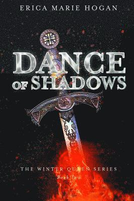 Erica Marie Hogan - Dance of Shadows, Häftad