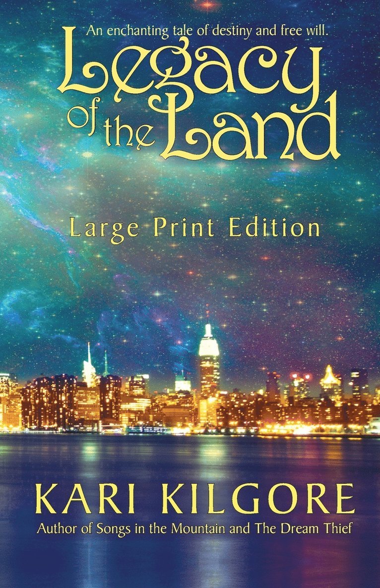 Kari Kilgore - Legacy of the Land, Häftad
