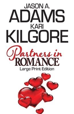 Kari Kilgore, Jason a Adams - Partners in Romance, Häftad