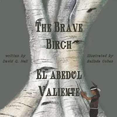 The Brave Birch: El Abedul Valiente, Häftad. Tillgänglighet: Lägg i varukorg