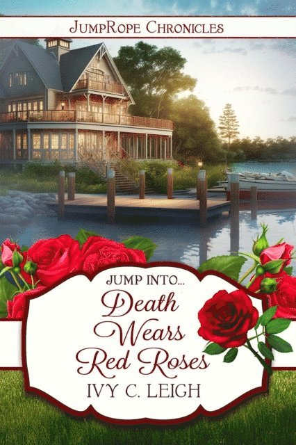 Ivy C. Leigh - Death Wears Red Roses, E-bok