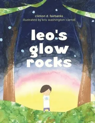 Clinton Fairbanks - Leo's Glow Rocks, Häftad. Tillgänglighet: Lägg i varukorg