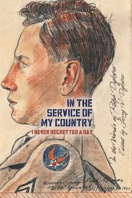 Larry V Dykstra - In the Service of My Country, Häftad. Tillgänglighet: Lägg i varukorg