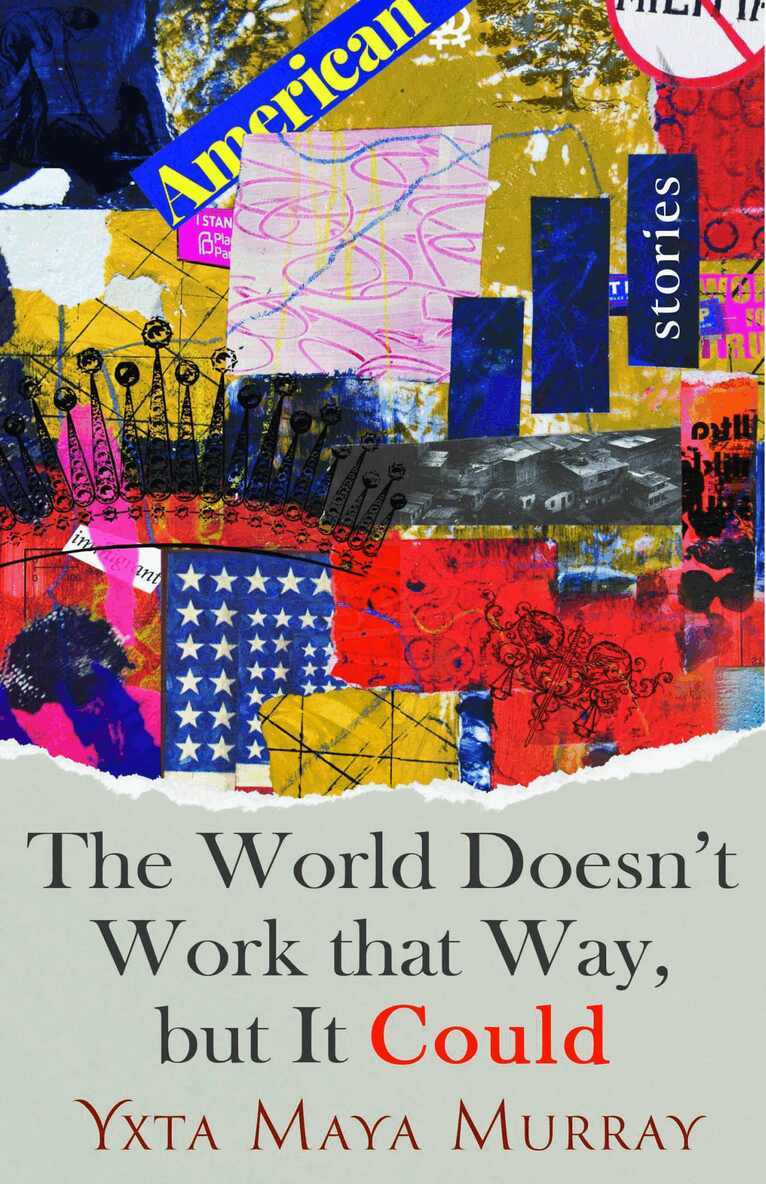 Yxta Maya Murray - World Doesn't Work That Way, but It Could, Inbunden. Tillgänglighet: Tillfälligt slut