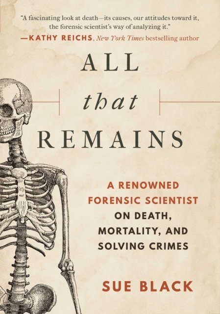 Sue Black - All That Remains, E-bok