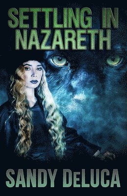Sandy DeLuca - Settling in Nazareth, Häftad