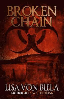 Lisa Von Biela - Broken Chain, Häftad
