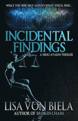 Lisa Von Biela - Incidental Findings, Häftad