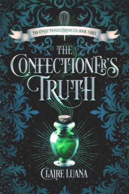 Claire Luana - Confectioner's Truth, E-bok
