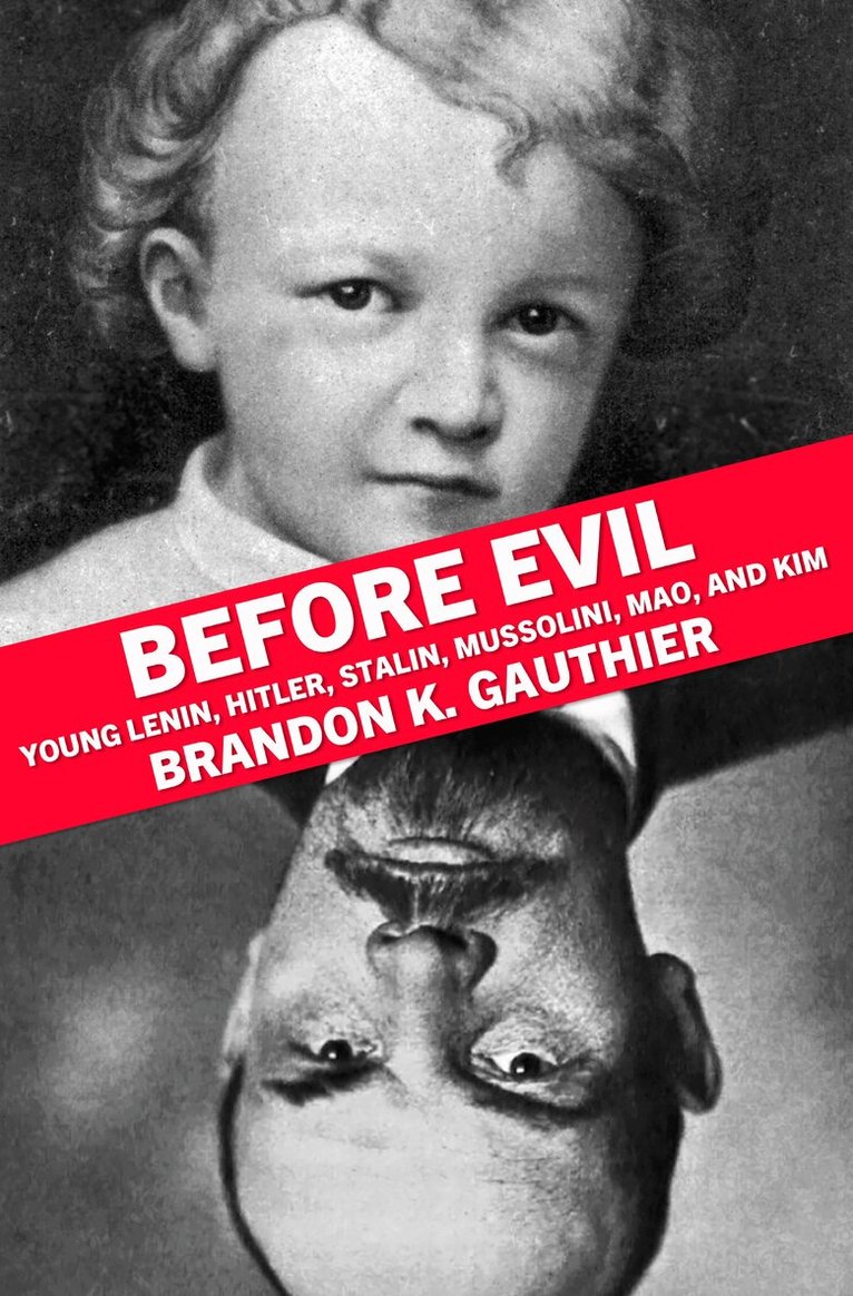 Brandon K. Gauthier - Before Evil, Häftad