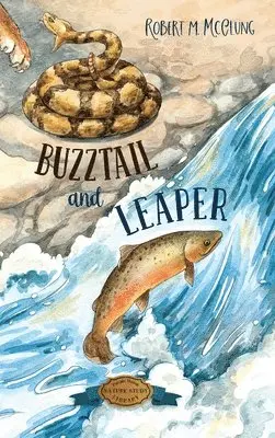 Robert M McClung - Buzztail and Leaper, Inbunden. Tillgänglighet: Lägg i varukorg