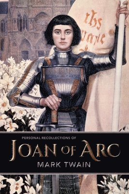 Mark Twain - Personal Recollections of Joan of Arc, Häftad
