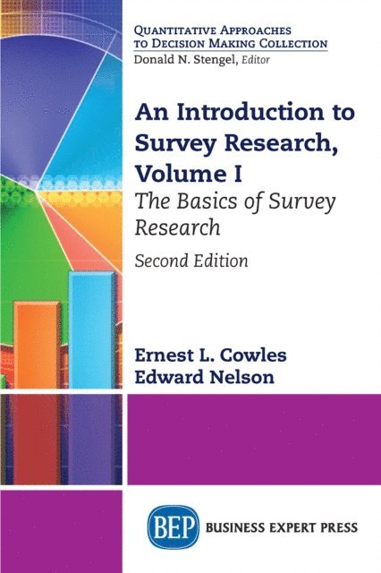 Edward Nelson, Ernest L. Cowles - Introduction to Survey Research, Volume I, E-bok