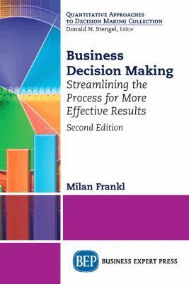 Milan Frankl - Business Decision Making, Häftad