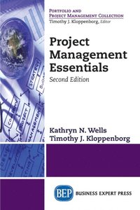 Project Management Essentials, Second Edition