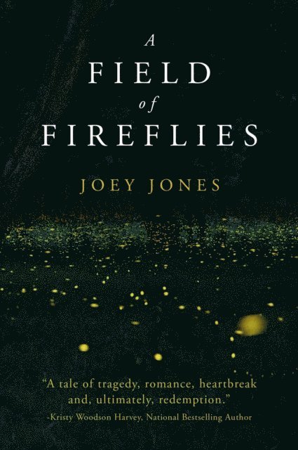 Joey Jones - Field of Fireflies, E-bok
