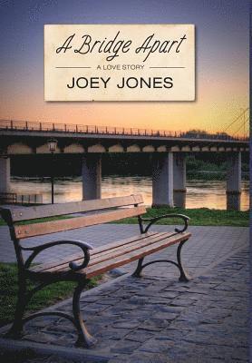 Joey Jones - Bridge Apart, Inbunden