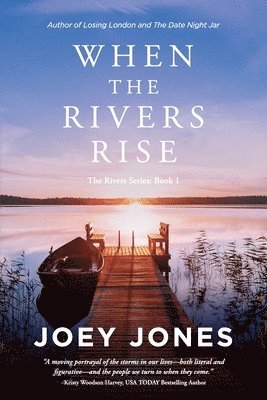 Joey Jones - When the Rivers Rise, Häftad