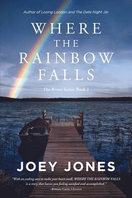 Joey Jones - Where the Rainbow Falls, Häftad
