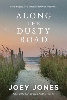 Joey Jones - Along the Dusty Road, Häftad
