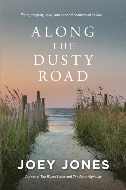 Joey Jones - Along the Dusty Road, E-bok