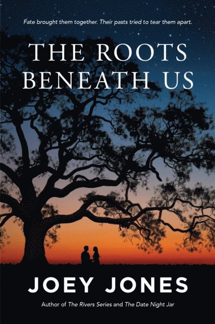 Joey Jones - Roots Beneath Us, E-bok